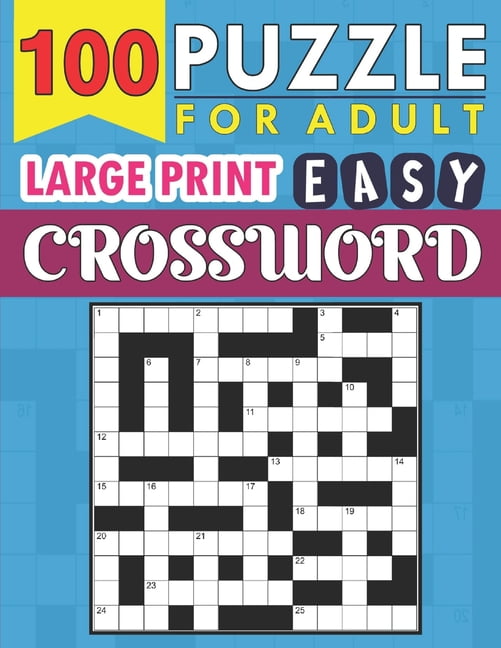 EASY-TO-READ CROSSWORD PUZZLES FOR ADULTS: LARGE-PRINT, MEDIUM-LEVEL *NEW*