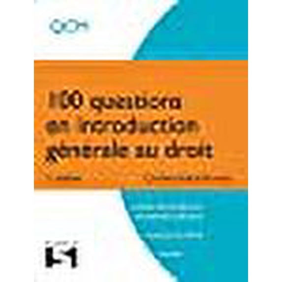 100 questions en introduction générale au droit (2e édition)