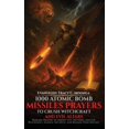 thumbnail image 1 of 1000 Atomic Bomb Missiles Prayers Against Witchcraft and Evil Altars: Warfare Prayers to Dismantle Witchcraft, Demonic A, (Hardcover), 1 of 1