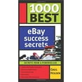 thumbnail image 1 of Pre-Owned 1000 Best Ebay Success Secrets: Secrets from a Powerseller (Paperback) 1402208057 9781402208058, 1 of 1