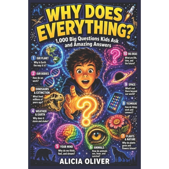 1000 Big Questions Kids Ask and Answers: Why Does Everything?, (Paperback)