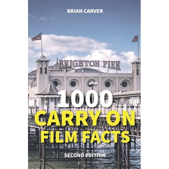1000 Carry On Film Facts Second Edition, (Paperback)
