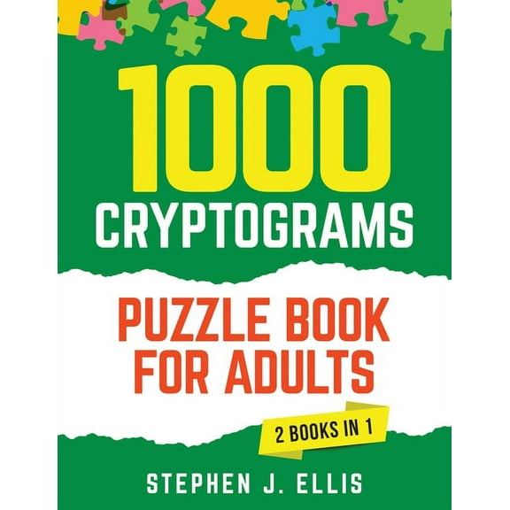 1000 Cryptograms Puzzle Book for Adults (2 Books in 1) - The Ultimate Collection of Large Print Cryptogram Puzzles to Im, (Paperback)