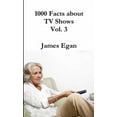 thumbnail image 1 of 1000 Facts about TV Shows Vol. 3, (Paperback), 1 of 1