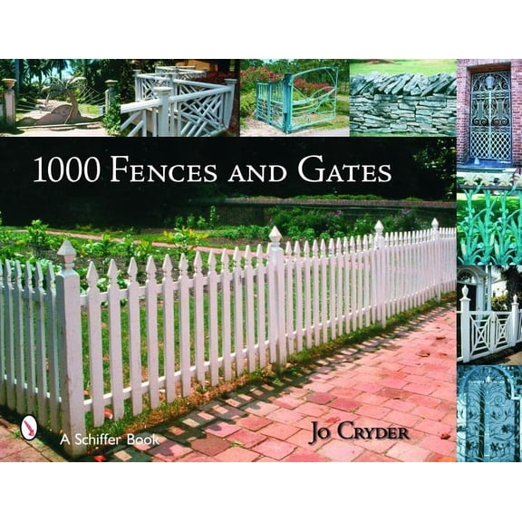 Pre-Owned 1000 Fences and Gates (Paperback) 0764324098 9780764324093