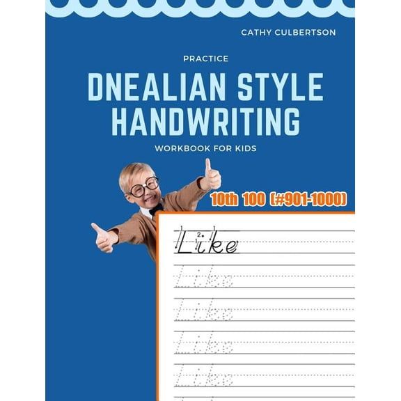 1000 Fry Sight Words Dnealian Handwritin Practice Dnealian Style Handwriting Workbook for Kids: Tracing and review 10th 100 Fry Sight Words book, Book 10, (Paperback)