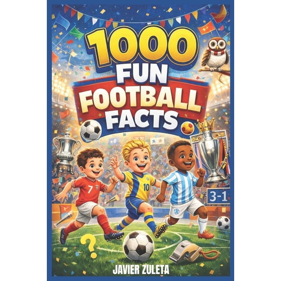 Soccer Coaching and Tactics 1000 Fun Football Facts for Kids, (Paperback)