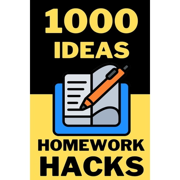 1000 Ideas Books 1000 Ideas: Homework Hacks: Homework with meaning, not just minutes, (Paperback)