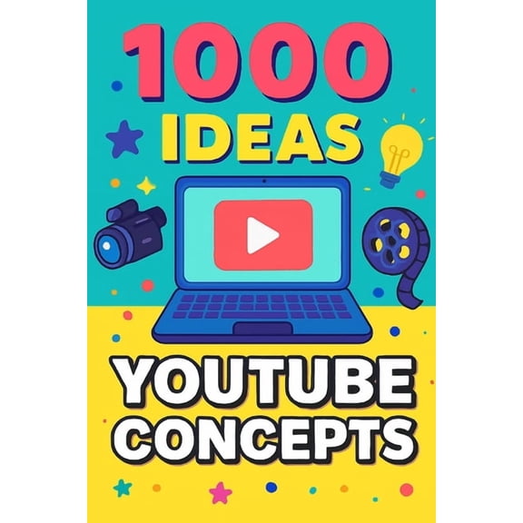 1000 Ideas Books 1000 Ideas: YouTube Channel Concepts: Start Smart. Grow Fast. Never Run Out of Content Ideas., (Paperback)