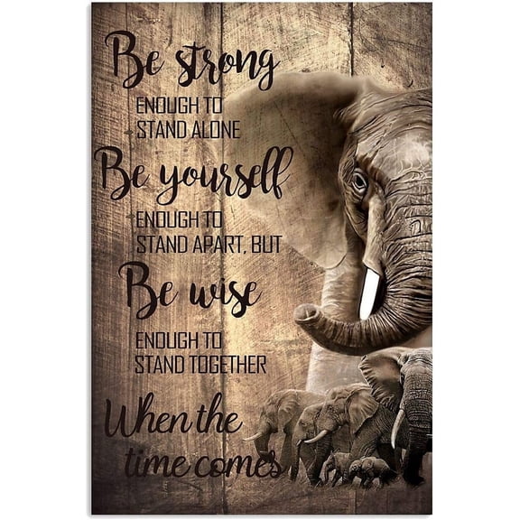 1000 Pieces Jigsaw Puzzle for Adults Elephant Be Strong Enough to Stand Alone Be Yourself Poster Fun Game Gift Stress Relief Home Decor Brain Teaser Relaxation Mind Stimulating Puzzle