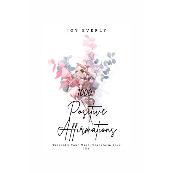 1000 Positive Affirmations, (Paperback)