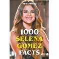 thumbnail image 1 of 1000 Selena Gomez Facts, (Paperback), 1 of 1