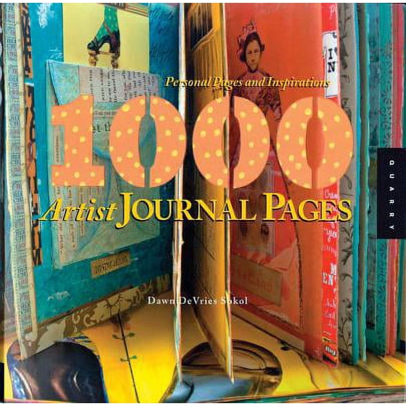 Pre-Owned 1000 Series: 1,000 Artist Journal Pages : Personal Pages and Inspirations (Paperback)