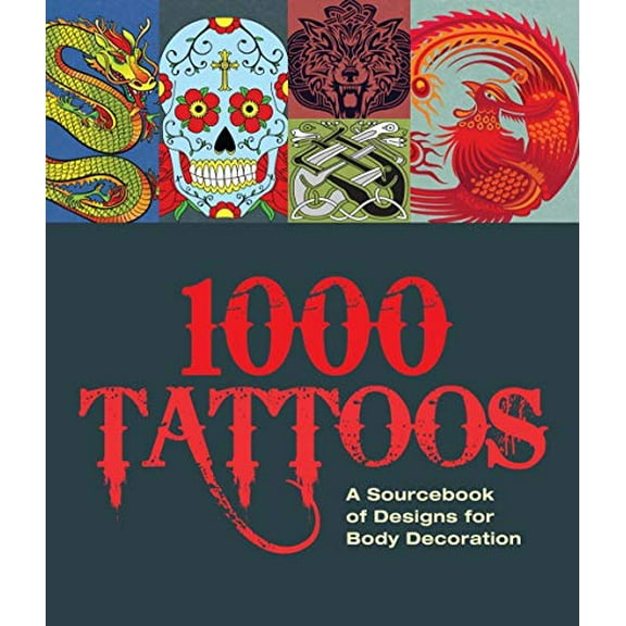 Pre-Owned 1000 Tattoos: A Sourcebook of Designs for Body Decoration (Mass Market Paperback) 178097499X 9781780974996