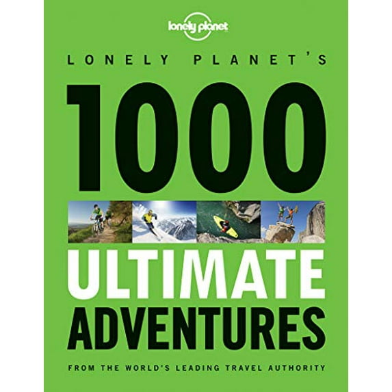 Pre-Owned 1000 Ultimate Adventures (Lonely Planet) (Paperback) 1743217196 9781743217191