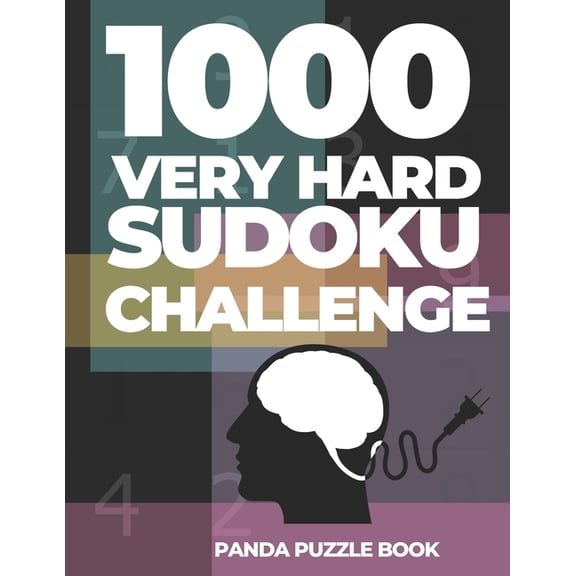 1000 Very Hard Sudoku Challenge: Brain Games for Adults - Logic Games For Adults (Paperback)
