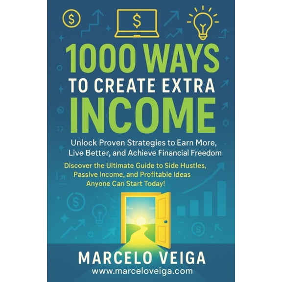Wall Street Financial 1000 Ways to Create Extra Income, (Paperback)