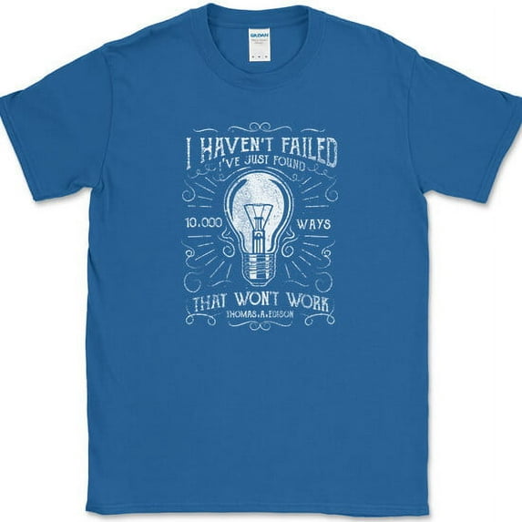 10000 Ways Thomas Edison T-Shirt Inventor Motivational Quote Tee - Royal Blue, M