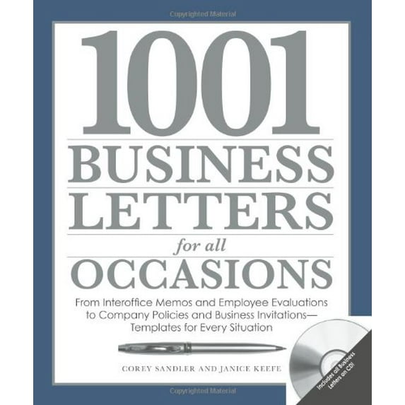 Pre-Owned 1001 Business Letters for All Occasions: From Interoffice Memos and Employee Evaluations to Company Policies and Business Invitations - Templates for... (Paperback) 1598694545 9781598694543