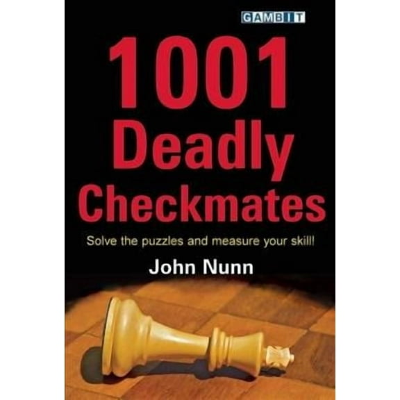 1001 Deadly Checkmates (Paperback)