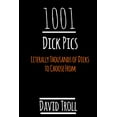 thumbnail image 1 of 1001 Dick Pics: Literally Thousands of Dicks to Choose From, 1 of 1