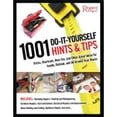 thumbnail image 1 of Pre-Owned 1001 Do-It-Yourself Hints and Tips: Tricks, Shortcuts, How-Tos, and Other Great Ideas for Inside, Outside, and All Around Your House (Paperback) 0762109068 9780762109067, 1 of 1