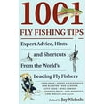 thumbnail image 1 of Pre-Owned 1001 Fly Fishing Tips : Expert Advice, Hints and Shortcuts from the World's Leading Fly Fishers (Paperback) 9780979346019, 1 of 1