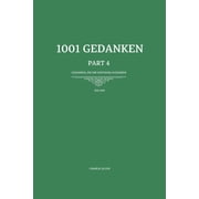 1001 Gedanken 1001 Gedanken - Part 4 99 Gedanken, die dir Hoffnung schenken, Book 4, Paperback