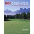 thumbnail image 1 of Pre-Owned 1001 Golf Holes You Must Play Before You Die. Jeff Barr, General Editor (Paperback) 1844033481 9781844033485, 1 of 1