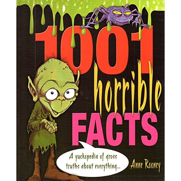 Pre-Owned 1001 Horrible Facts: A Yukkopedia of Gross Truths About Everything (Paperback) 1841934690 9781841934693