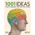 thumbnail image 1 of Pre-Owned 1001 Ideas That Changed the Way We Think: Human Knowledge on Philosophy, Politics, Science, Art, Religion, Society and More Paperback, 1 of 1