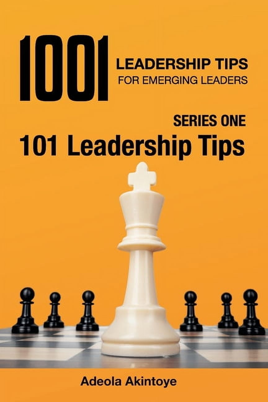1001 Leadership Tips for Emerging Leaders: 101 Leadership Tips ...