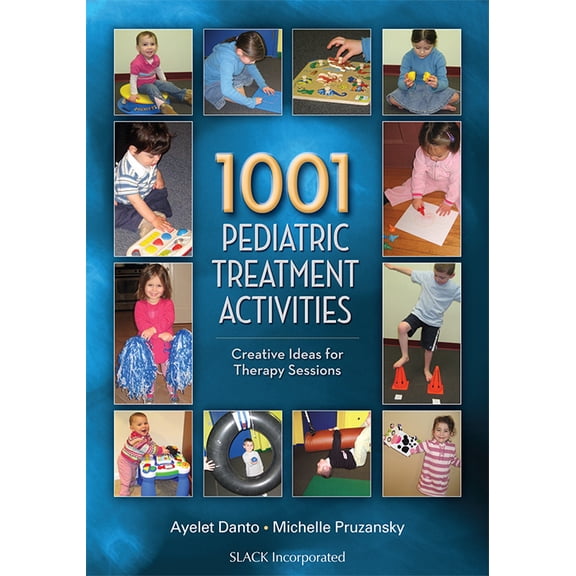 Pre-Owned 1001 Pediatric Treatment Activities : Creative Ideas for Therapy Sessions (Other)