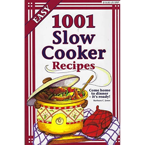 Pre-Owned 1001 Slow Cooker Recipes: Come Home to Dinner-- It's Ready! (Paperback)