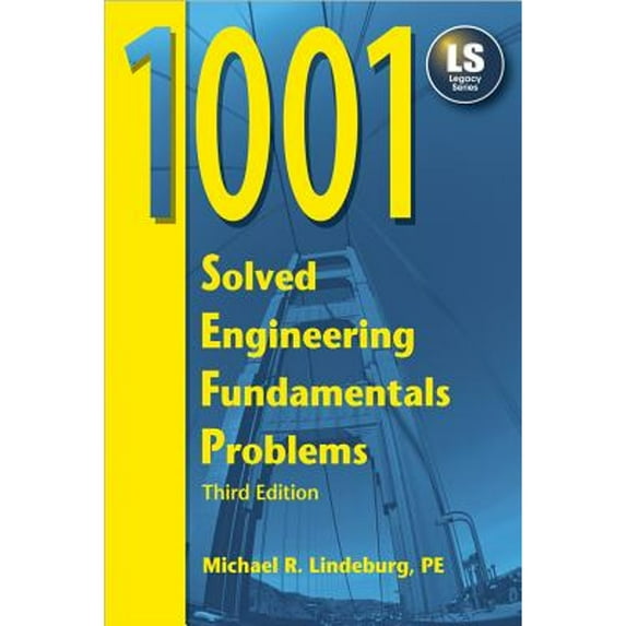 1001 Solved Engineering Fundamentals Problems (Paperback) by Michael R Lindeburg