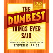 1001 The Dumbest Things Ever Said, Paperback