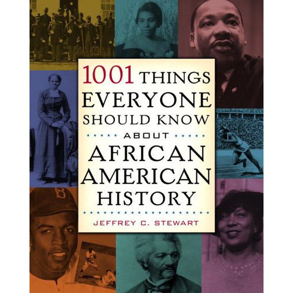 Pre-Owned 1001 Things Everyone Should Know About African American History Paperback
