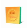 thumbnail image 1 of 1001 Ways 1001 Ways to Happiness, (Paperback), 1 of 1