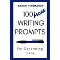 thumbnail image 1 of 1001 Writing Prompts: 1001 More Writing Prompts for Generating Ideas (Paperback), 1 of 1