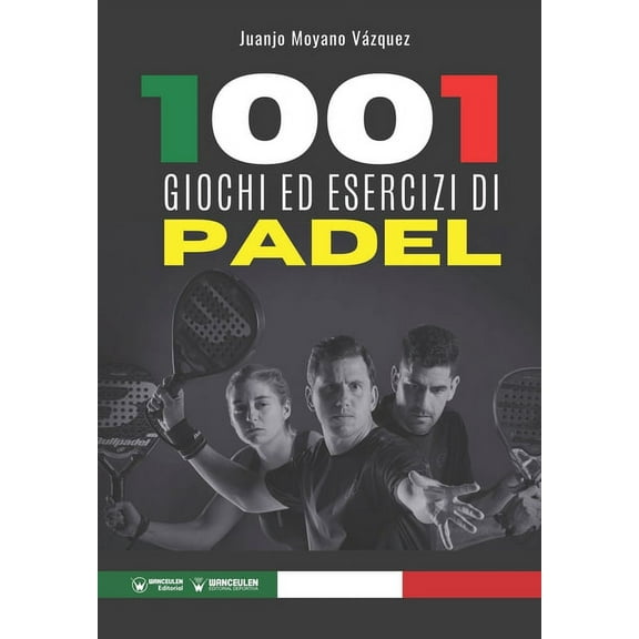 1001 giochi ed esercizi di Padel (Paperback)