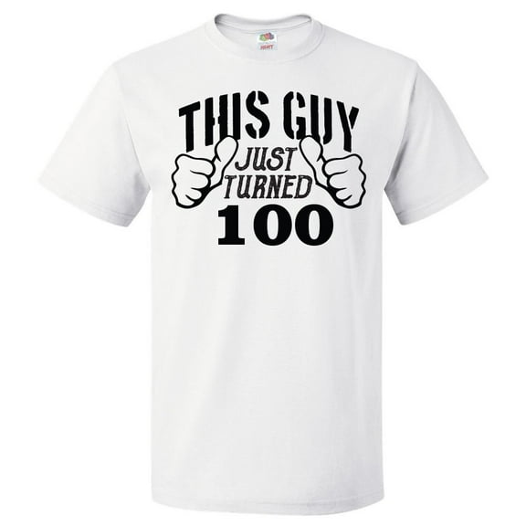 100th Birthday Gift For 100 Year Old This Guy Turned 100 T Shirt Gift