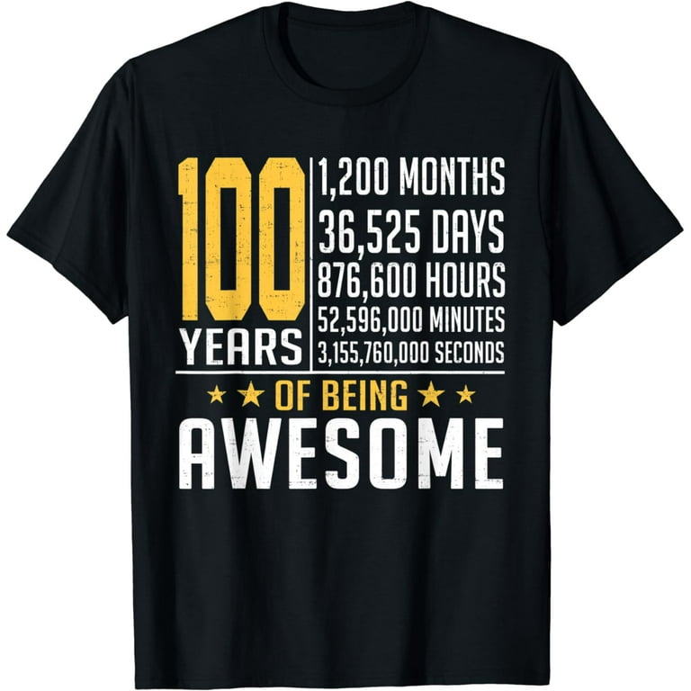 100 Years Old 100th Birthday Vintage T Shirt 1200 Months 100 Years Old 100th Birthday Vintage T Shirt 1200 Months