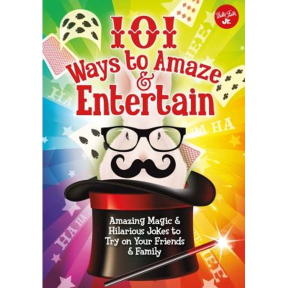 Pre-Owned 101 Ways to Amaze and Entertain (Library Binding) 9781942875147
