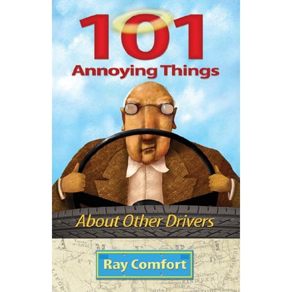 Pre-Owned 101 Annoying Things: About Other Drivers (Paperback) 0892216689 9780892216680