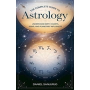 101 Astrology The Complete Guide to Astrology, Paperback