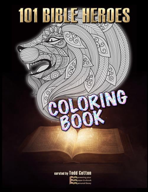 101 Bible Heroes - Coloring Book (Paperback) by Todd Cotton