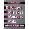 thumbnail image 1 of 101 Biggest Mistakes Managers Make and How to Avoid Them, (Paperback), 1 of 1
