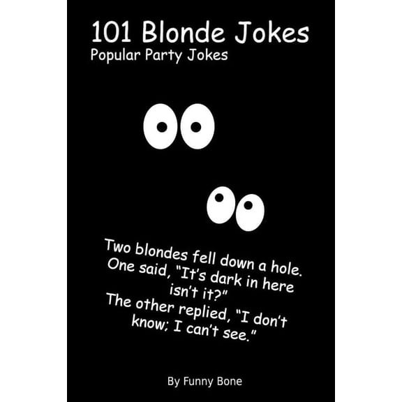 101 Blonde Jokes: Popular Party Jokes, (Paperback)
