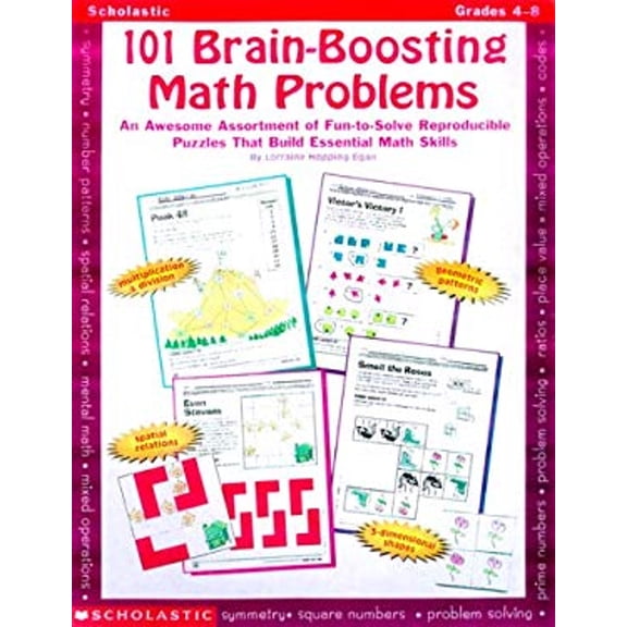 Pre-Owned 101 Brain-Boosting Math Problems: An Awesome Assortment of Fun-To-Solve Reproducible Puzzles That Build Essential Math Skills (Paperback) 0590378694 9780590378697