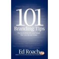 thumbnail image 1 of Pre-Owned 101 Branding Tips: Practical advice for your brand that you can use today. (Paperback) 0988125005 9780988125001, 1 of 1